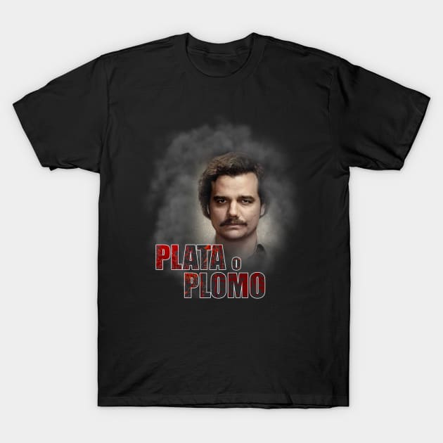 Plata... o plomo? T-Shirt by KenHawk